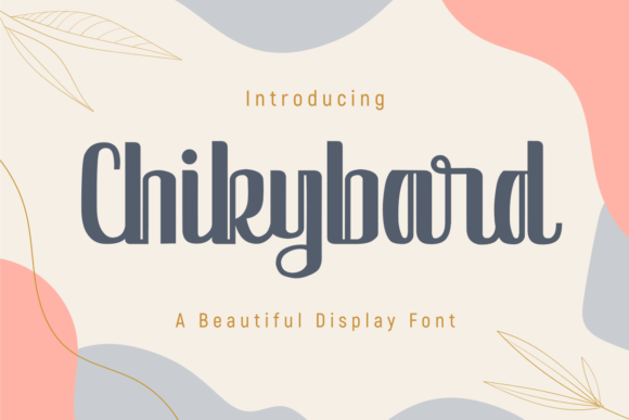 Chikybard: A Classic Font for Branding That Stands Out