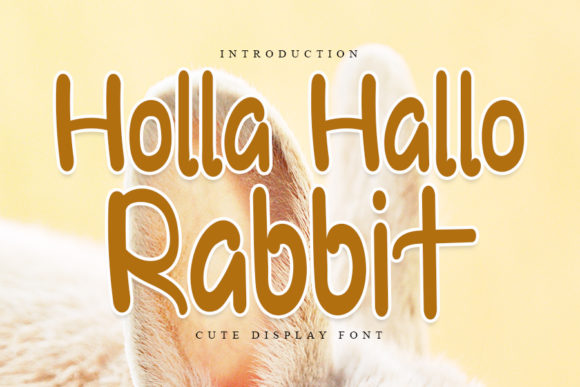 Holla Hallo Rabbit: A Trendy Display Font for Creative Projects