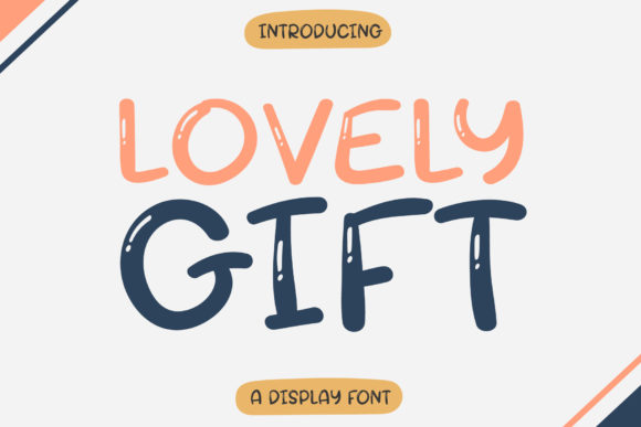 Lovely Gift Font: A Bubbly Display Font for Creative Projects